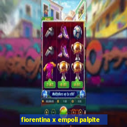 fiorentina x empoli palpite